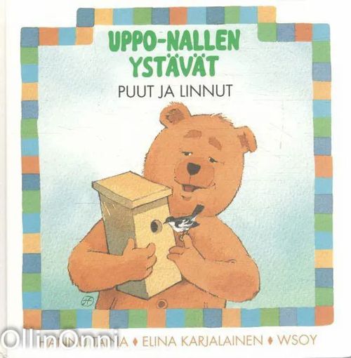 Uppo-Nallen ystävät. Puut ja linnut - Hannu Taina | OllinOnni Oy | Osta Antikvaarista - Kirjakauppa verkossa