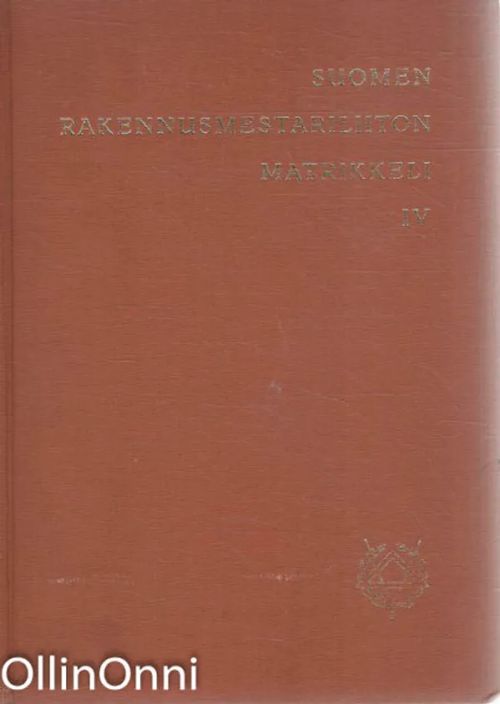 Suomen Rakennusmestariliiton matrikkeli IV - Tauno Peltomäki | OllinOnni Oy  | Osta Antikvaarista - Kirjakauppa verkossa