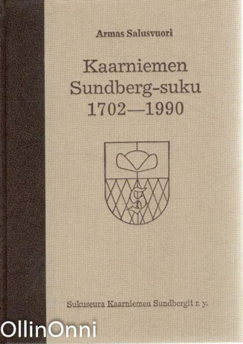 Kaarniemen Sundberg-suku 1702-1990 - Armas Salusvuori | OllinOnni Oy | Osta Antikvaarista - Kirjakauppa verkossa