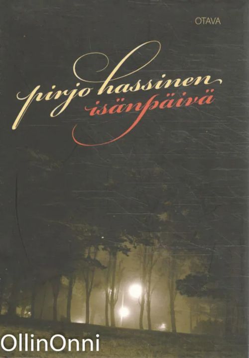 Isänpäivä - Pirjo Hassinen | OllinOnni Oy | Osta Antikvaarista - Kirjakauppa  verkossa