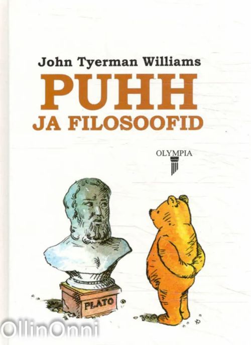 Puhh ja filosoofid - John Tyerman Williams | OllinOnni Oy | Osta Antikvaarista - Kirjakauppa verkossa