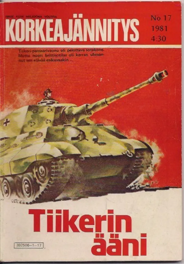 Korkeajännitys 17/1981 - Tiikerin ääni | OllinOnni Oy | Osta Antikvaarista  - Kirjakauppa verkossa