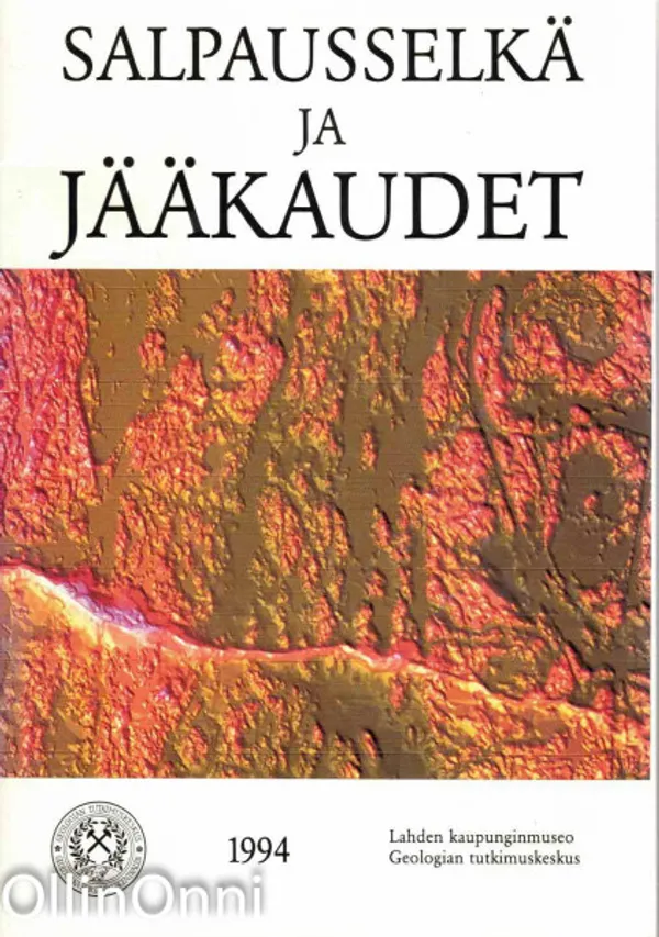 Salpausselkä ja jääkaudet - Heinonen Jouko | OllinOnni Oy | Osta Antikvaarista - Kirjakauppa verkossa