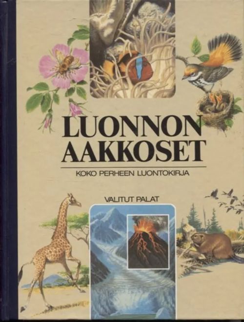 Luonnon aakkoset - koko perheen luontokirja - Henttonen Heikki | OllinOnni  Oy | Osta Antikvaarista - Kirjakauppa verkossa