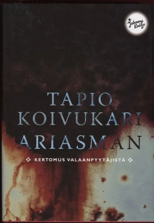 Ariasman - kertomus valaanpyytäjistä - Koivukari Tapio | OllinOnni Oy | Osta Antikvaarista - Kirjakauppa verkossa