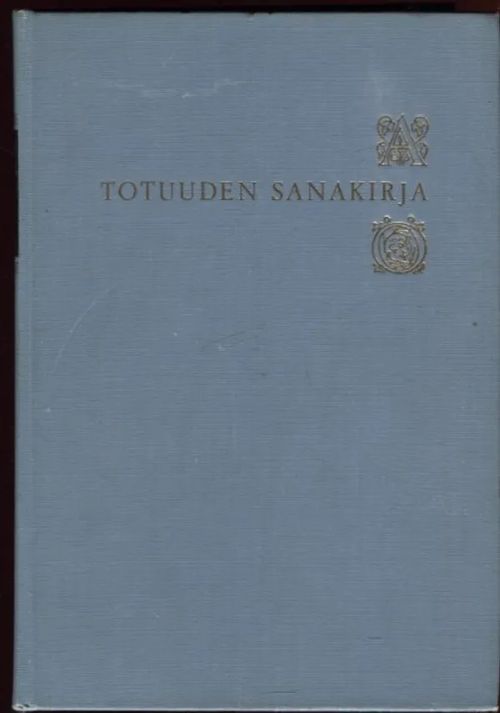 Totuuden sanakirja. Keskustelua sydämeltään nuorten kanssa - Viro Voitto |  OllinOnni Oy | Osta Antikvaarista - Kirjakauppa verkossa