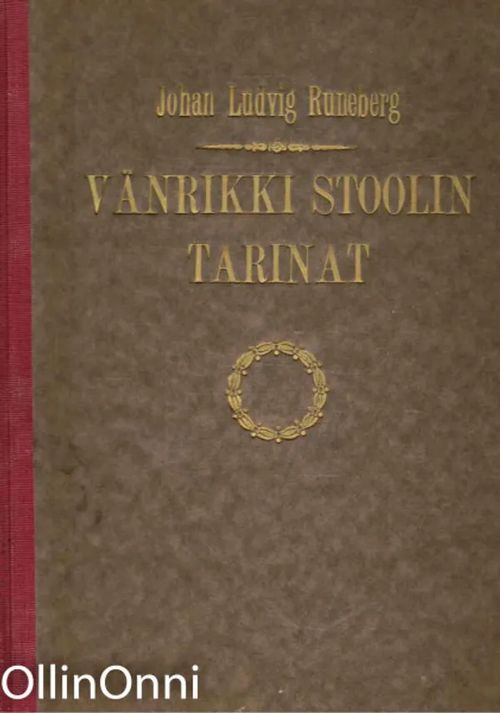 Vänrikki Stoolin tarinat - Runeberg Johan | OllinOnni Oy | Osta Antikvaarista - Kirjakauppa verkossa