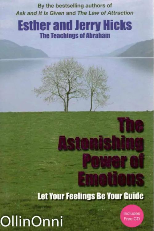 The Astonishing Power of Emotions - Let Your Feelings Be Your Guide - Hicks Esther | OllinOnni Oy | Osta Antikvaarista - Kirjakauppa verkossa