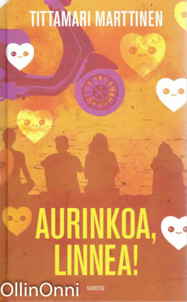 Aurinkoa, Linnea! - Marttinen Tittamari | OllinOnni Oy | Osta Antikvaarista - Kirjakauppa verkossa