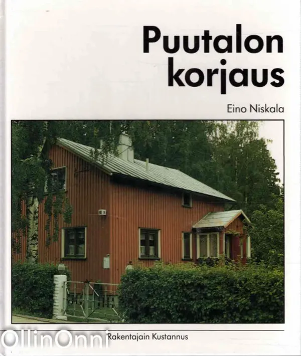 Puutalon korjaus - Niskala Eino | OllinOnni Oy | Osta Antikvaarista - Kirjakauppa verkossa