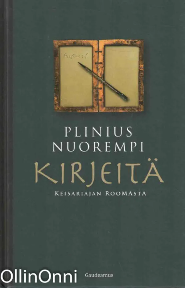 Kirjeitä keisariajan Roomasta - Plinius Nuorempi | OllinOnni Oy | Osta Antikvaarista - Kirjakauppa verkossa