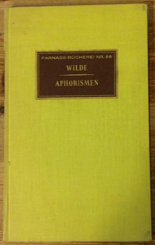 Aphorismen - Wilde Oscar | Cityn Kirja | Osta Antikvaarista - Kirjakauppa verkossa