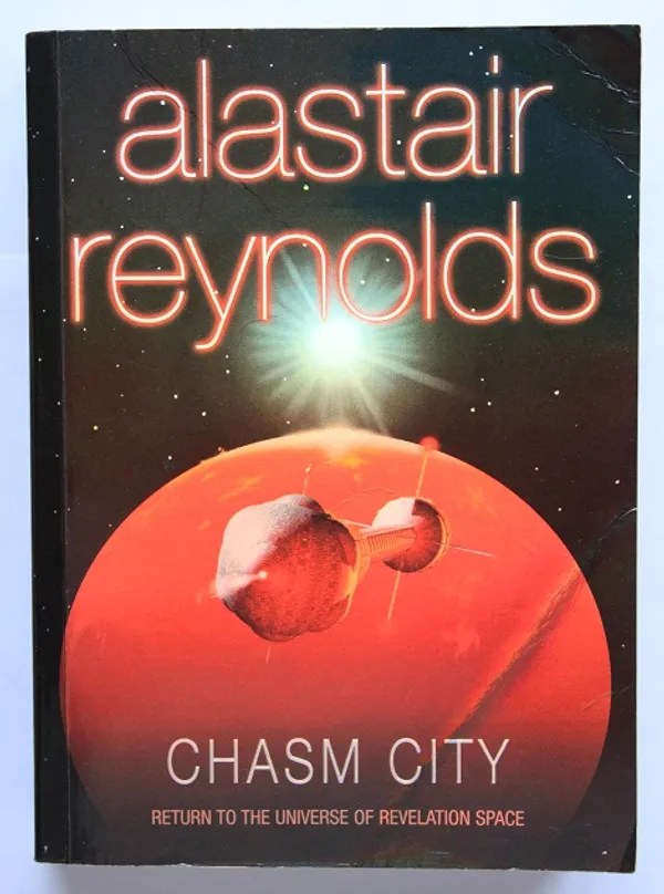 Chasm City - Return to the Universe of Revelation Space - Reynolds Alastair | Cityn Kirja | Osta Antikvaarista - Kirjakauppa verkossa