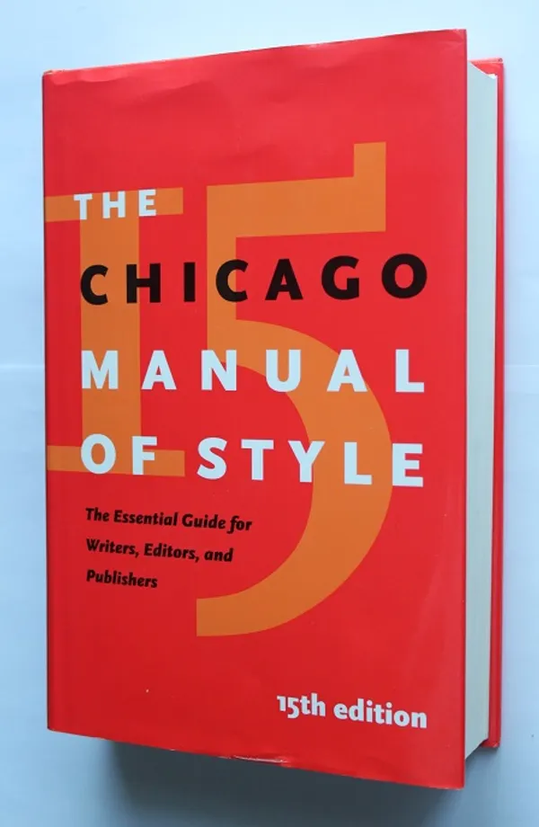 The Chicago Manual of Style - the essential guide for writers, editors, and publishers | Cityn Kirja | Osta Antikvaarista - Kirjakauppa verkossa