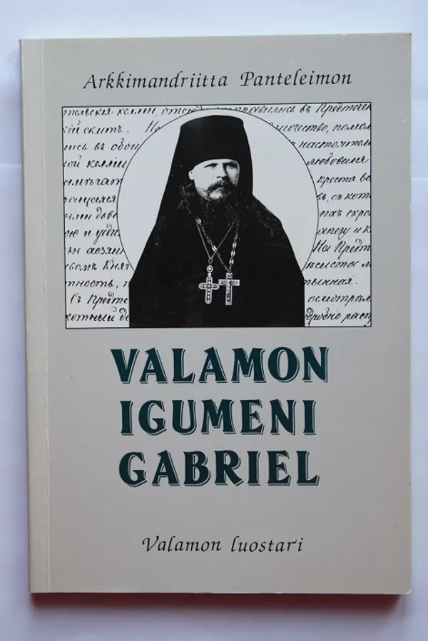 Valamon Igumeni Gabriel - Arkkimandriitta Panteleimon | Cityn Kirja | Osta Antikvaarista - Kirjakauppa verkossa