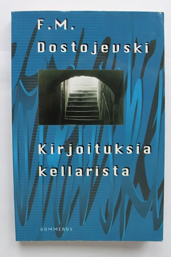 Kirjoituksia kellarista - Dostojevski F. M. | Cityn Kirja | Osta Antikvaarista - Kirjakauppa verkossa