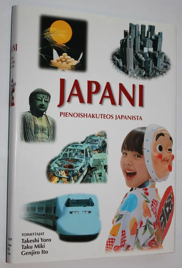 Japani - pienoishakuteos Japanista - Yoro Takeshi & Miki Taku & Ito Genjiro | Cityn Kirja | Osta Antikvaarista - Kirjakauppa verkossa