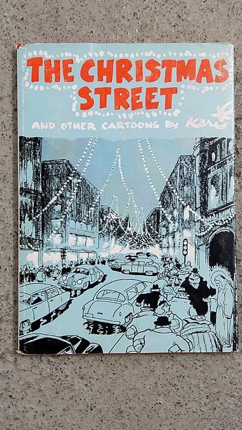 The Christmas Street and Other Cartoons by Kari - Suomalainen Kari | Helsingin Antikvariaatti | Osta Antikvaarista - Kirjakauppa verkossa