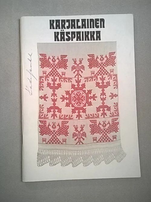 Karjalainen käspaikka - Komulainen Terttu - Tirronen Varpu-Leena | Helsingin Antikvariaatti | Osta Antikvaarista - Kirjakauppa verkossa