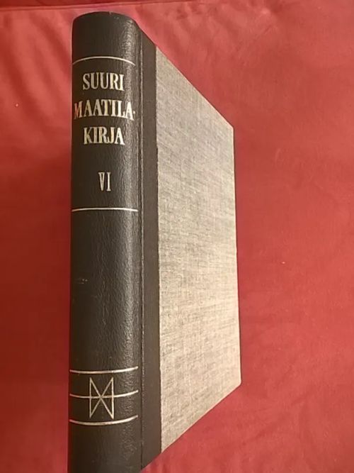 Suuri maatilakirja 6 Vaasan lääni : Suomenkieliset kunnat - Lantgårdar i Finland 6 | Helsingin Antikvariaatti | Osta Antikvaarista - Kirjakauppa verkossa