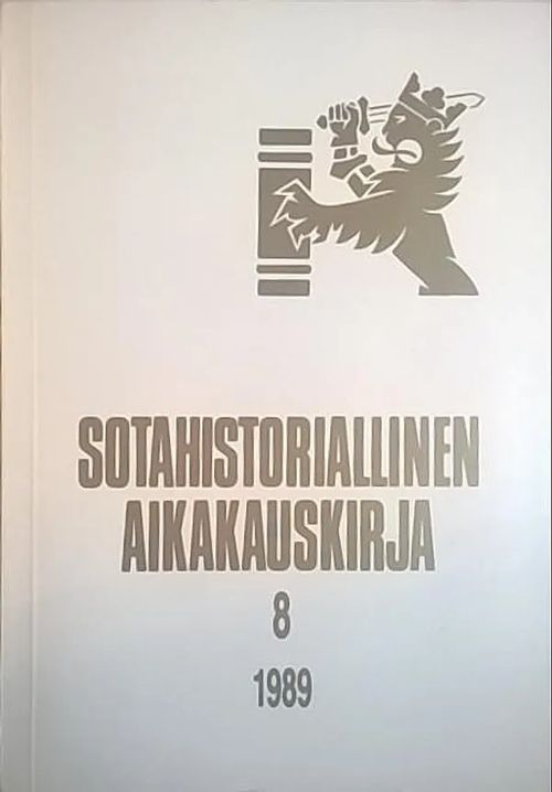 Sotahistoriallinen aikakauskirja 8 [mm: Valkoisen armeijan suojeluskuntarykmentit + Sotilaskartoitus Suomessa 1918-1940 + Kaatuneiden evakuointikeskuksen toiminta talvi- ja jatkosodassa ] - Manninen Ohto - Paulaharju Jyri - Turtola Martti - ym. | Helsingin Antikvariaatti | Osta Antikvaarista - Kirjakauppa verkossa