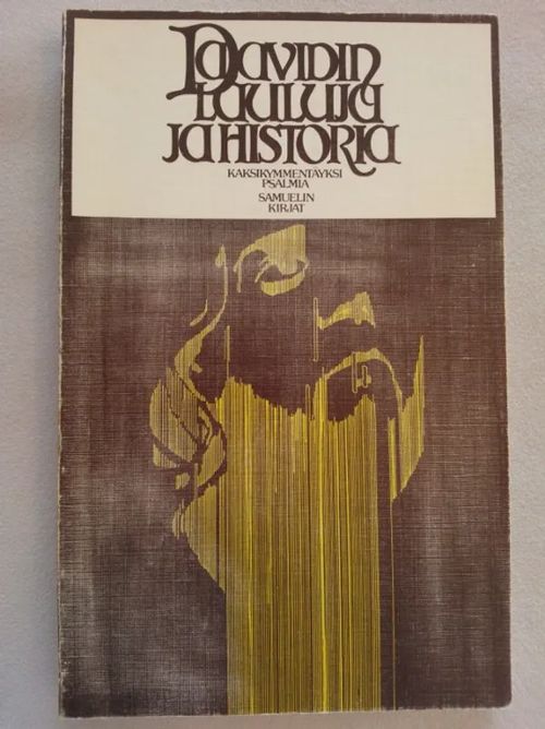 Daavidin lauluja ja historiaa - Kaksikymmentäyksi psalmia. Samuelin kirjat | Helsingin Antikvariaatti | Osta Antikvaarista - Kirjakauppa verkossa