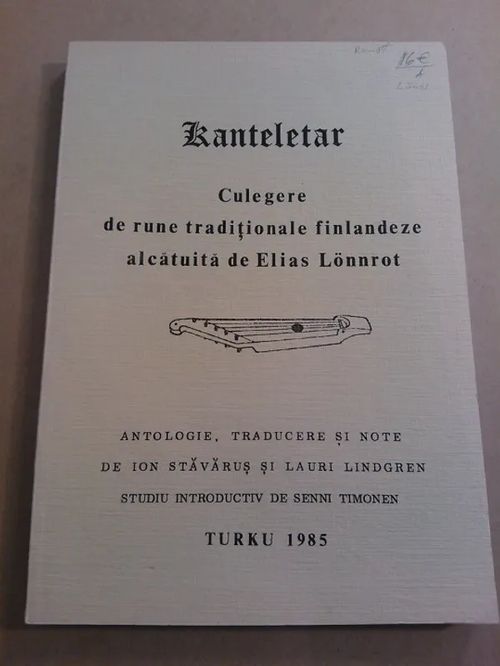 Kanteletar : culegere de rune traditionale finlandeze [ romaniankielinen ] - Lönnrot Elias | Helsingin Antikvariaatti | Osta Antikvaarista - Kirjakauppa verkossa