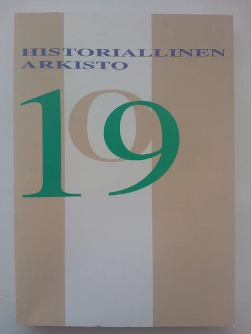 Historiallinen arkisto 109 [mm. Riihimäen – Pietarin rautatiesairaalat vuonna 1868. Englanti ja Kekkonen 1953–1954 ] | Helsingin Antikvariaatti | Osta Antikvaarista - Kirjakauppa verkossa