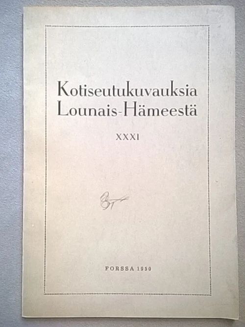 Kotiseutukuvauksia Lounais-Hämeestä XXXI ( 31 ) - [mm.Tilasinvuoren kuparikaivos ja Salmistonmäki - Forssan savenvalajat - Vanhoja Liesjärven kalamiehiä] | Helsingin Antikvariaatti | Osta Antikvaarista - Kirjakauppa verkossa