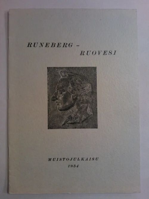 Runeberg - Ruovesi : muistojulkaisu 1954 [numeroitu] | Helsingin Antikvariaatti | Osta Antikvaarista - Kirjakauppa verkossa