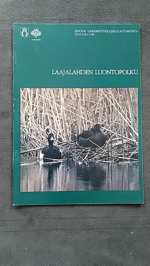 Laajalahden luontopolku [Espoo] | Helsingin Antikvariaatti | Osta Antikvaarista - Kirjakauppa verkossa