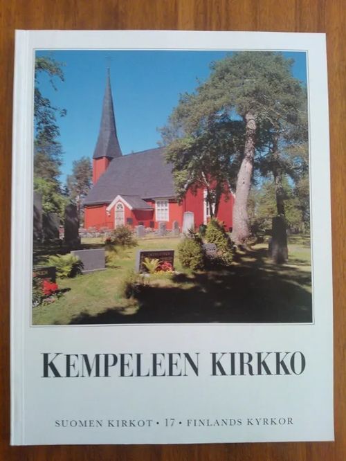 Kempeleen kirkko - Suomen kirkot 17 - Petterson Lars - Hyvönen Heikki | Helsingin Antikvariaatti | Osta Antikvaarista - Kirjakauppa verkossa