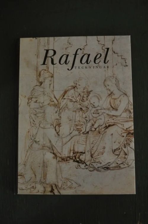 Rafael - Teckningar : en utställning ingående i Nationalmuseums 200-årsjubileum - Magnusson Börje (toim.) | Helsingin Antikvariaatti | Osta Antikvaarista - Kirjakauppa verkossa