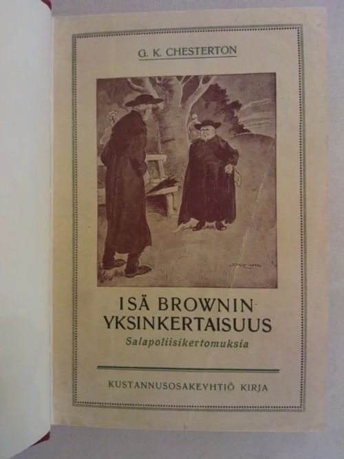 Isä Brownin yksinkertaisuus. Salapoliisikertomuksia - Chesterton G. K. | Helsingin Antikvariaatti | Osta Antikvaarista - Kirjakauppa verkossa