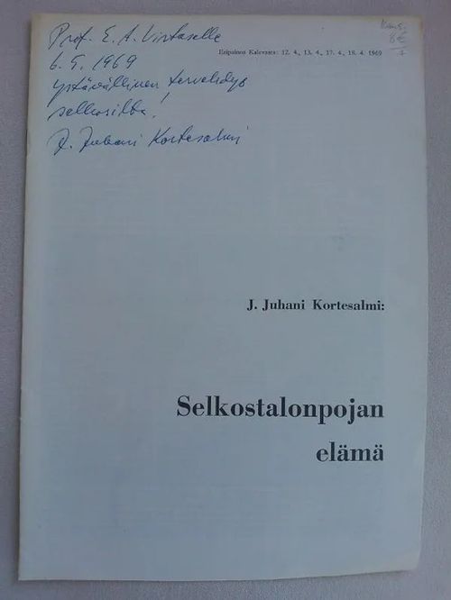 Selkostalonpojan elämä - Kortesalmi J. Juhani | Helsingin Antikvariaatti | Osta Antikvaarista - Kirjakauppa verkossa