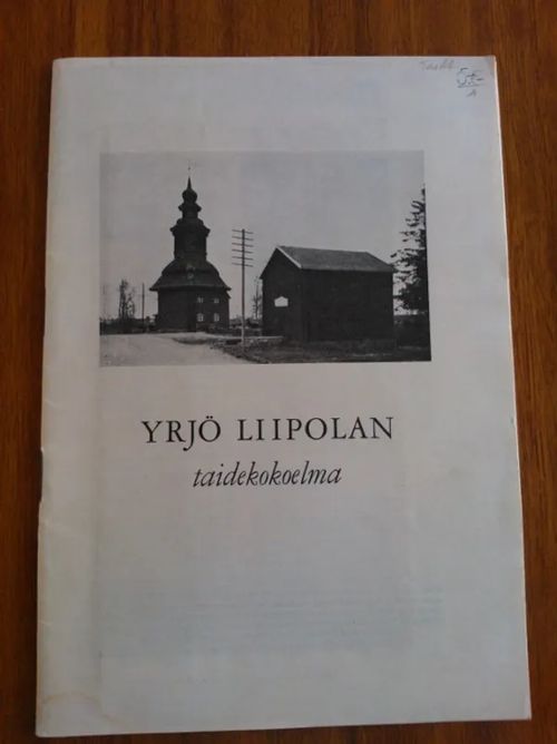 Yrjö Liipolan taidekokoelma [Koski Tl] | Helsingin Antikvariaatti | Osta Antikvaarista - Kirjakauppa verkossa