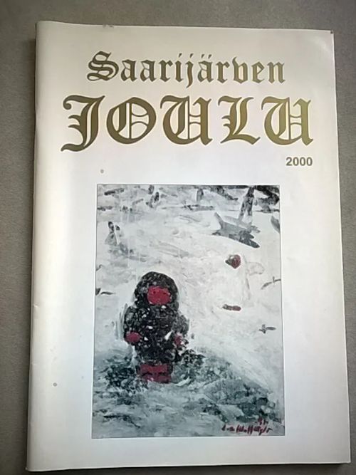 Saarijärven joulu 2000 | Helsingin Antikvariaatti | Osta Antikvaarista - Kirjakauppa verkossa