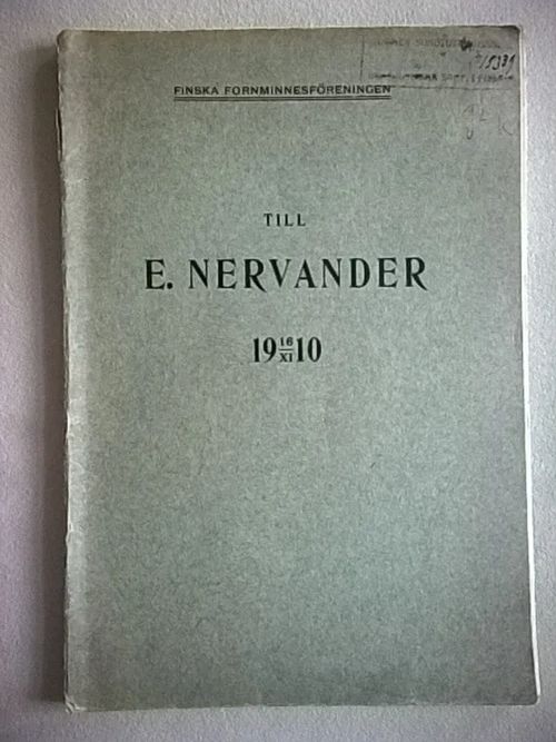 Finskt museum 17 [XVII] - 1910 no 3-4 [Till E. Nervander 16.11.1910] | Helsingin Antikvariaatti | Osta Antikvaarista - Kirjakauppa verkossa