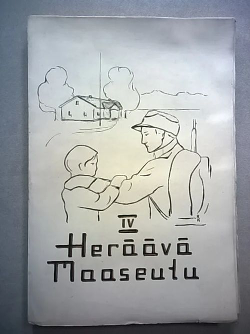 Heräävä maaseutu IV : Maalaisliiton joulukirja 1942 | Helsingin Antikvariaatti | Osta Antikvaarista - Kirjakauppa verkossa