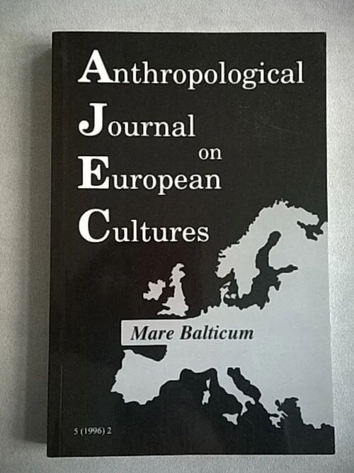 Mare Balticum : Societies in Transition 1. Anthropological Journal on European Cultures nr. 2, 1996 [mm. Jouni Kitti : The Saami Past and Present ] | Helsingin Antikvariaatti | Osta Antikvaarista - Kirjakauppa verkossa