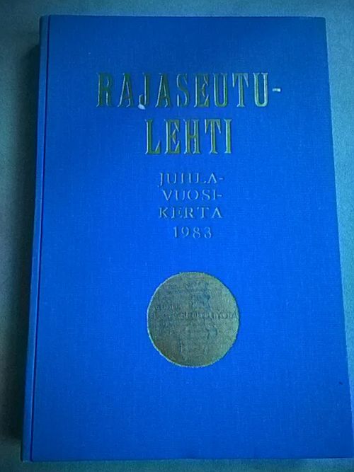 Rajaseutu-lehti 1983 juhlavuosikerta, 4 numeroa [ rajaseututyötä 60 vuotta ] | Helsingin Antikvariaatti | Osta Antikvaarista - Kirjakauppa verkossa