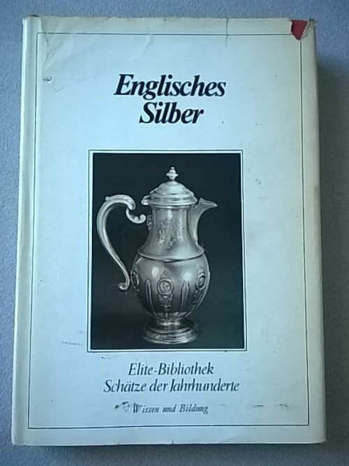 Englisches Silber - Scheidt Bernd | Helsingin Antikvariaatti | Osta Antikvaarista - Kirjakauppa verkossa