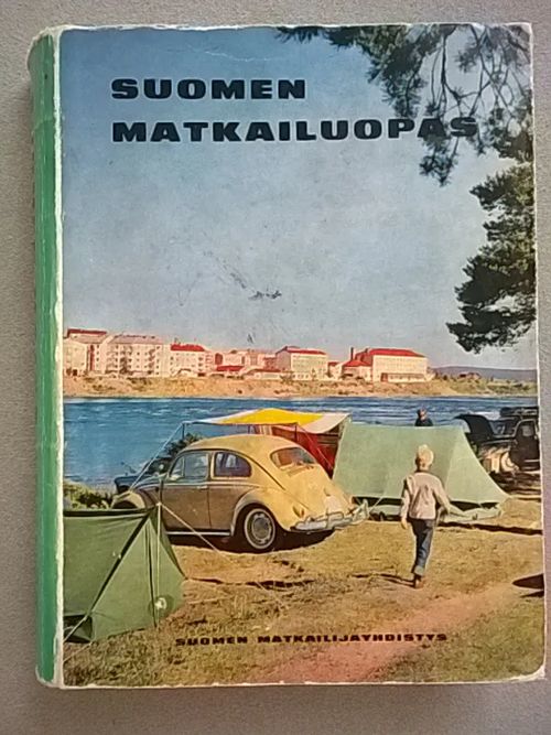 Suomen Matkailuopas 1963 - Tuomisto Antero (toim.) | Helsingin Antikvariaatti | Osta Antikvaarista - Kirjakauppa verkossa