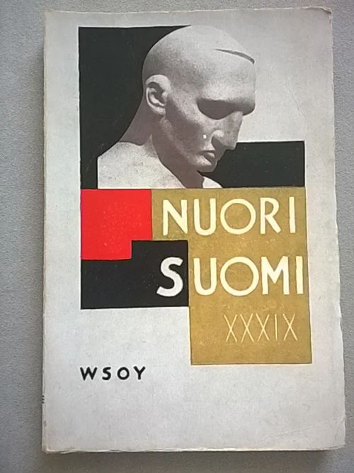 Nuori Suomi XXXIX Suomen Kirjailijaliiton Joulukirja 1929 [kirjoittajina mm. Mika Waltari, Ilmari Kianto ] | Helsingin Antikvariaatti | Osta Antikvaarista - Kirjakauppa verkossa