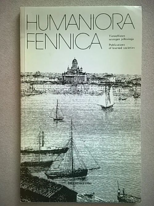 Humaniora fennica : luettelo 29 tieteellisen seuran humanistisista julkaisuista 1975 - 79 Catalogue of humanistic publications of 29 learned societies | Helsingin Antikvariaatti | Osta Antikvaarista - Kirjakauppa verkossa