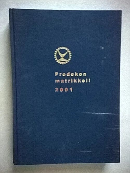 Prodekon matrikkeli 2001 [ tuotantotalouden diplomi-insinöörit ] | Helsingin Antikvariaatti | Osta Antikvaarista - Kirjakauppa verkossa