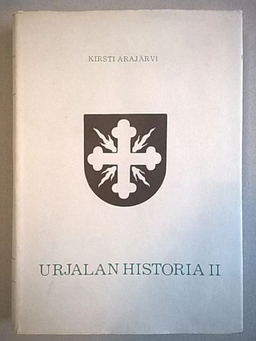 Urjalan historia 2 : kunnalliselämän alkamisesta nykyaikaan - Ararjärvi Kirsti | Helsingin Antikvariaatti | Osta Antikvaarista - Kirjakauppa verkossa