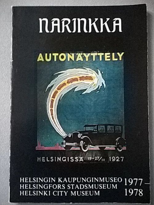 Narinkka 1977-1978 [mm: Helsingin saarten historiaa + Asuintalo Laivanvarustajankatu 7 Salakan korttelissa + | Helsingin Antikvariaatti | Osta Antikvaarista - Kirjakauppa verkossa