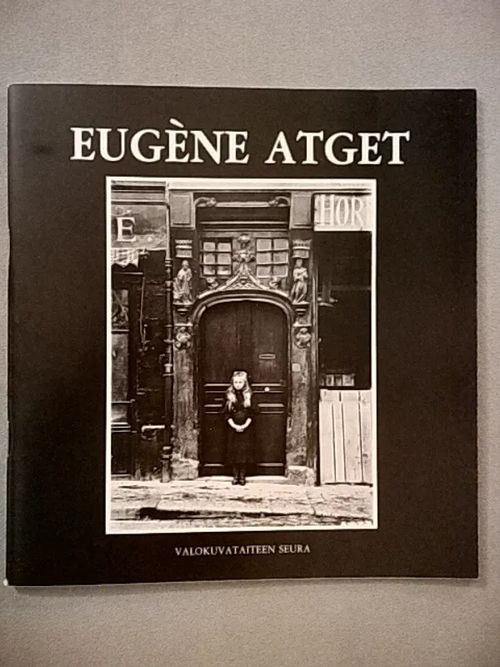 Euge&#769;ne Atget | Helsingin Antikvariaatti | Osta Antikvaarista - Kirjakauppa verkossa