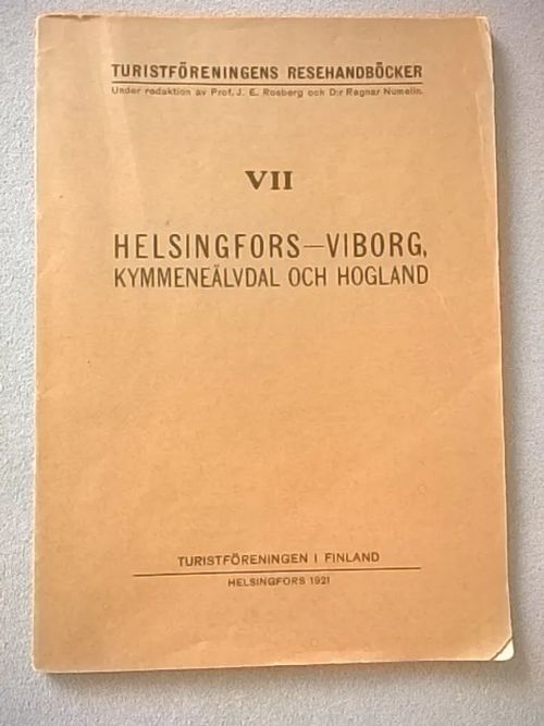 Helsingfors-Viborg, Kymmeneälvdal och Hogland : Turistföreningens resehandböcker VII | Helsingin Antikvariaatti | Osta Antikvaarista - Kirjakauppa verkossa